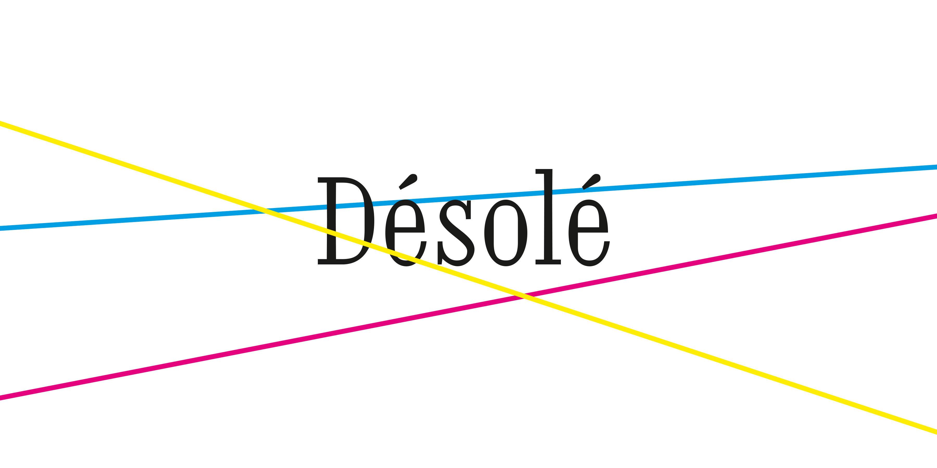 Désolé Typeface